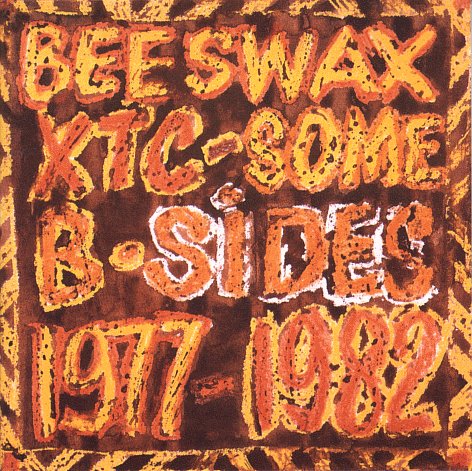 Chalkhills: XTC: Waxworks / Beeswax